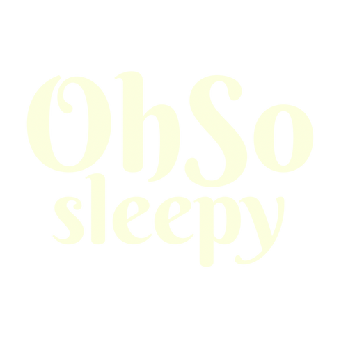 OhSoSleepy